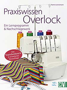 PRAXISWISSEN OVERLOCK, EIN LERNPROGRAMM & NACHSCHLAGEWERK VON KATRIN LÜNNEMANN,